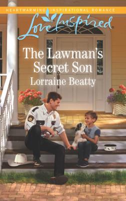 The Lawman's Secret Son - Lorraine Beatty