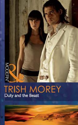 Duty and the Beast - Trish Morey