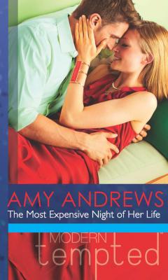 The Most Expensive Night of Her Life - Amy Andrews