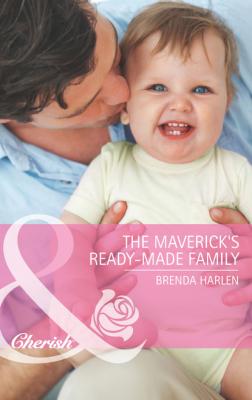 The Maverick's Ready-Made Family - Brenda Harlen