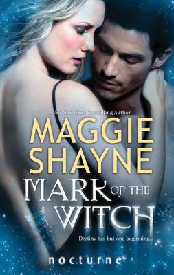 Mark of the Witch - Maggie Shayne