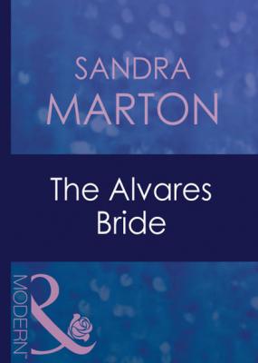 The Alvares Bride - Sandra Marton