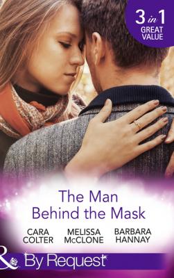 The Man Behind The Mask - Barbara Hannay