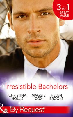 Irresistible Bachelors - Christina Hollis