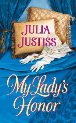 My Lady's Honor - Julia Justiss