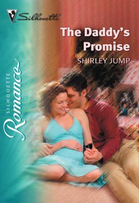 The Daddy's Promise - Shirley Jump