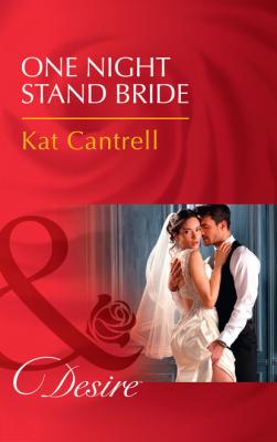 One Night Stand Bride - Kat Cantrell