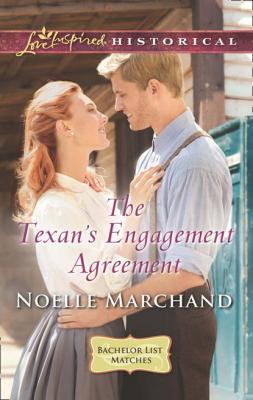 The Texan's Engagement Agreement - Noelle Marchand
