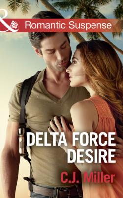 Delta Force Desire - C.J. Miller