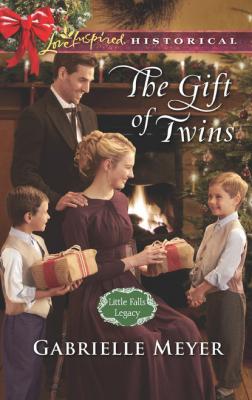 The Gift Of Twins - Gabrielle Meyer