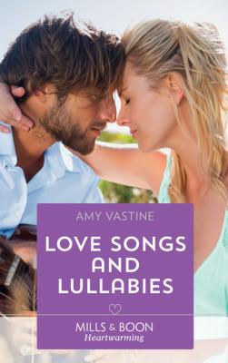 Love Songs And Lullabies - Amy Vastine