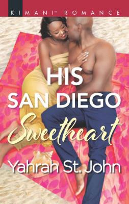 His San Diego Sweetheart - Yahrah St. John