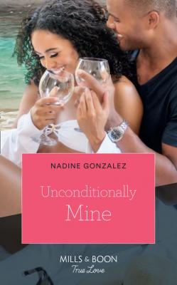 Unconditionally Mine - Nadine Gonzalez
