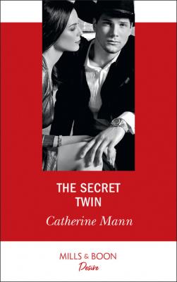 The Secret Twin - Catherine Mann