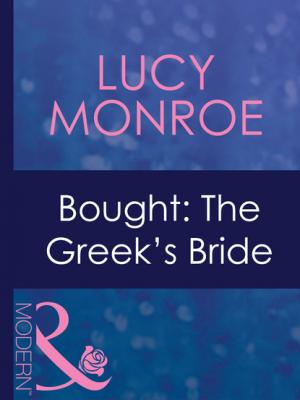 Bought: The Greek's Bride - Lucy Monroe