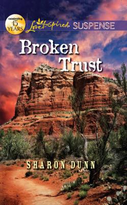 Broken Trust - Sharon Dunn