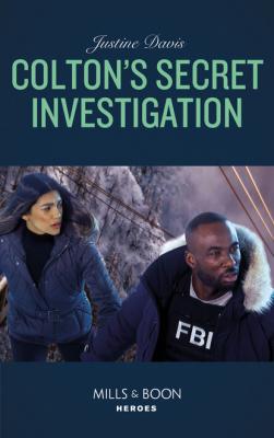 Colton's Secret Investigation - Justine  Davis