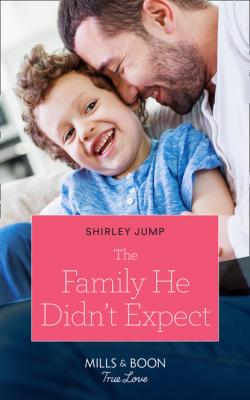 The Family He Didn't Expect - Shirley Jump