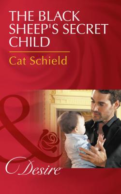 The Black Sheep's Secret Child - Cat Schield