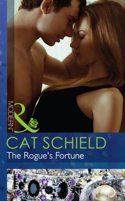 The Rogue's Fortune - Cat Schield