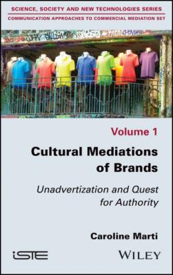Cultural Mediations of Brands - Caroline Marti