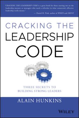 Cracking the Leadership Code - Alain Hunkins