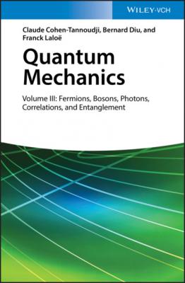 Quantum Mechanics, Volume 3 - Claude Cohen-Tannoudji