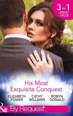 His Most Exquisite Conquest - Robyn Donald