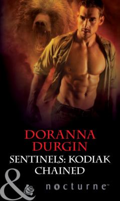 Sentinels: Kodiak Chained - Doranna  Durgin