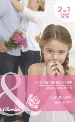Kids on the Doorstep / Cop on Loan - Kimberly Van Meter
