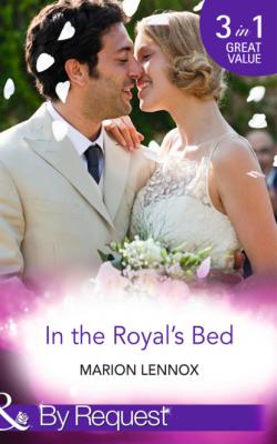 In the Royal's Bed - Marion Lennox