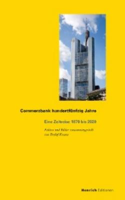 Commerzbank hundertfünfzig Jahre - Detlef Krause