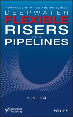 Deepwater Flexible Risers and Pipelines - Yong  Bai