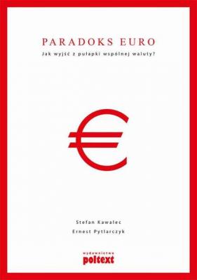 Paradoks euro - Stefan Kawalec