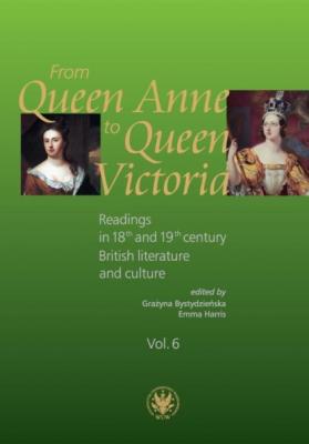 From Queen Anne to Queen Victoria. Volume 6 - Группа авторов