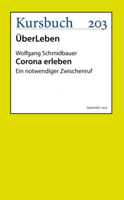 Corona erleben - Wolfgang Schmidbauer