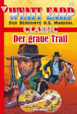 Wyatt Earp Classic 48 – Western - William Mark D.