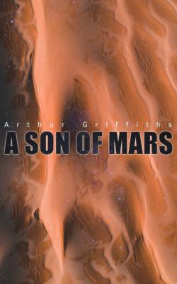 A Son of Mars - Griffiths Arthur