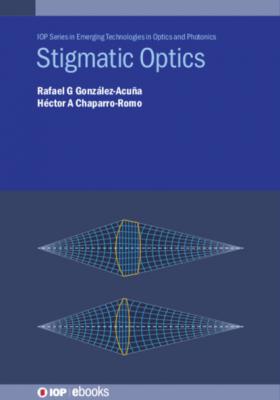 Stigmatic Optics - Rafael G González-Acuña
