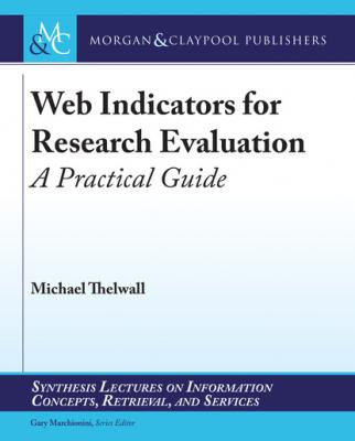 Web Indicators for Research Evaluation - Michael Thelwall