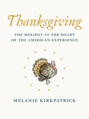 Thanksgiving - Melanie Kirkpatrick