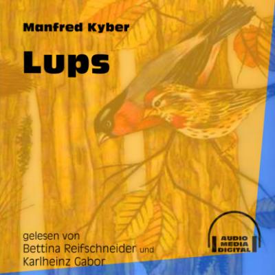 Lups (Ungekürzt) - Manfred Kyber