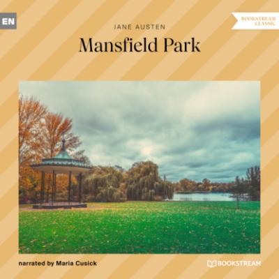 Mansfield Park (Ungekürzt) - Jane Austen