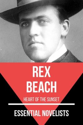 Essential Novelists - Rex Beach - Rex Beach