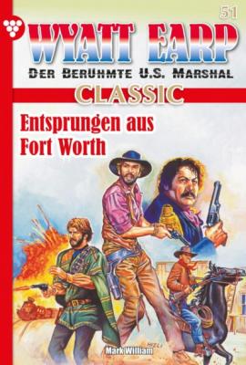 Wyatt Earp Classic 51 – Western - William Mark D.