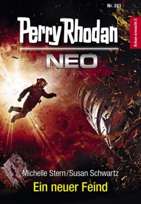 Perry Rhodan Neo 221: Ein neuer Feind - Susan Schwartz