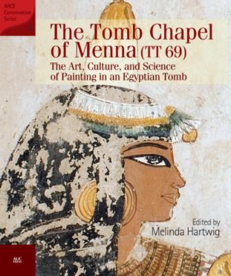 The Tomb Chapel of Menna (TT 69) - Группа авторов