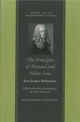 The Principles of Natural and Politic Law - Jean-Jacques Burlamaqui