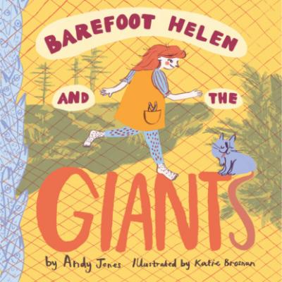 Barefoot Helen and the Giants (Unabridged) - Andy  Jones