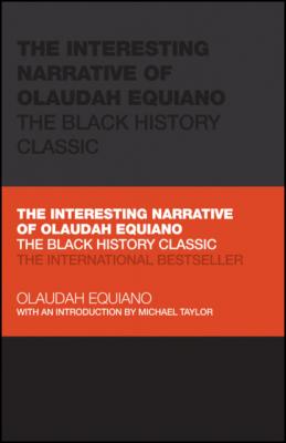 The Interesting Narrative of Olaudah Equiano - Olaudah Equiano
